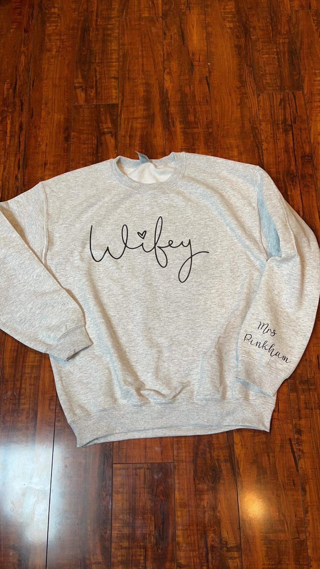 CUSTOM wifey sweatshirt